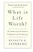 What Is Life Worth?: The Inside Story of the 9/11 Fund and Its Effort to Compensate the Victims of September 11th - Book by Kenneth Feinberg