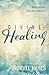 Divine Healing: God's Recipe for Life & Health by Norvel Hayes