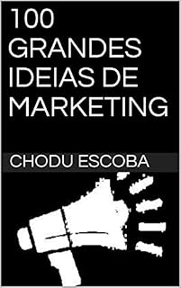 Livro 100 GRANDES IDEIAS DE MARKETING