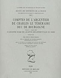 Comptes de l'argentier de Charles le Téméraire, duc de Bourgogne