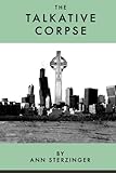 The Talkative Corpse: A Love Letter