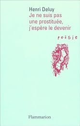 Je ne suis pas une prostituée, j'espère le devenir