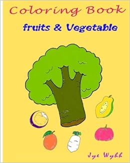 105+ Coloring Books Fruits Vegetables Best HD