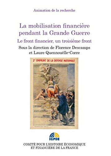 La  mobilisation financière pendant la Grande guerre