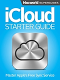 iCloud Starter Guide (Macworld Superguides Book 49)