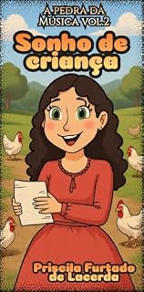 Livro O segredo da pedra da música: Sonho de criança