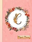 C - Elegant Planner: Womens' 2019 Calendar - Monthly, Weekly and Daily Entries by Delicate Flower Press