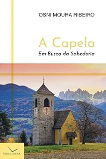 Livro A Capela: em busca da sabedoria