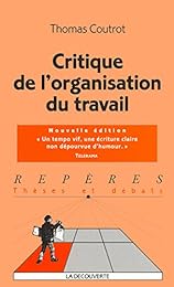 Critique de l'organisation du travail
