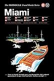 Miami: The Monocle Travel Guide Series by 