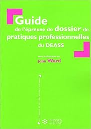 Guide de l'épreuve de dossier de pratiques professionnelles du DEASS