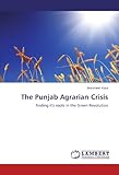 Image de The Punjab Agrarian Crisis: finding it's roots in the Green Revolution