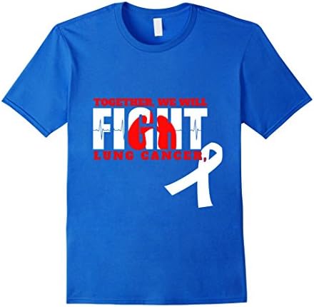 Men's Together We Will Fight Lung Cancer Awareness Support Shirt Medium Royal Blue