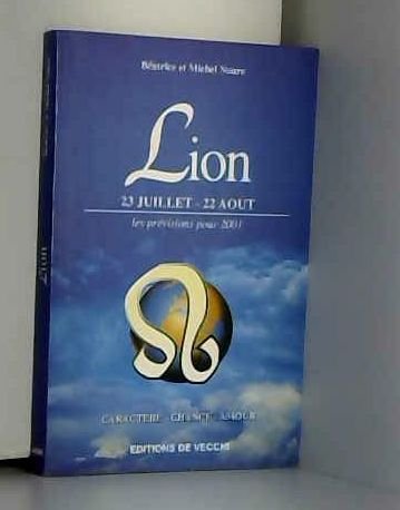 Lion. 23 juillet-22 août, Les prévisions pour 2001