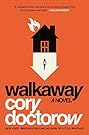 Walkaway: A Novel