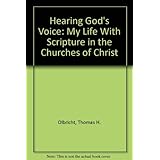 Hearing God's Voice: My Life with Scripture in the Churches of Christ