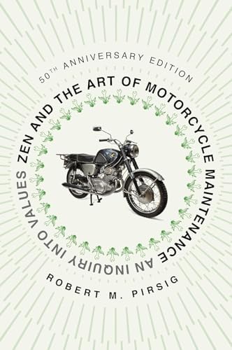 Zen and the Art of Motorcycle Maintenance [50th Anniversary