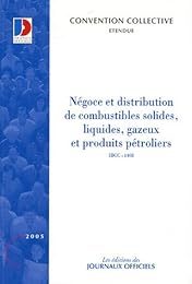 Convention collective nationale, Négoce et distribution de combustibles solides, liquides, gazeux et produits pétroliers