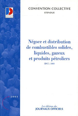 Convention collective nationale, Négoce et distribution de combustibles solides, liquides, gazeux et produits pétroliers