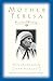 Mother Teresa: Essential Writings (Modern Spiritual Masters Series)