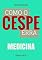 Livro Como Cespe erra: Medicina (Teste-A-Prova Livro 20)
