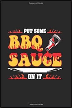 Descargar gratis Put Some Bbq Sauce On It: Bbq Lined Recipe Book Epub