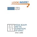 Moral Realism and the Foundations of Ethics (Cambridge Studies in Philosophy)