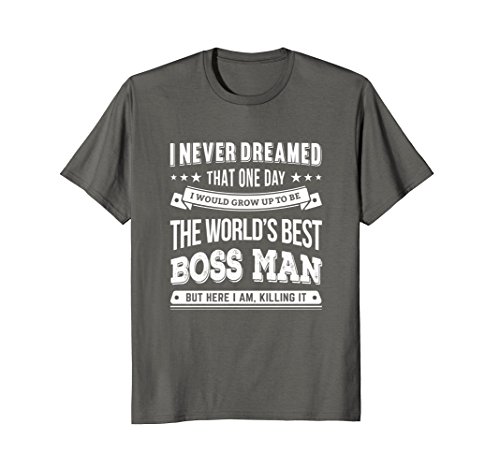 Boss Gift T-Shirt For Bosses 