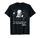 Thunderbolt lightning Galileo Meme Science Astronomy T Shirt
