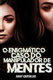 Livro O enigmático caso do manipulador de mentes: Não acesse a internet!