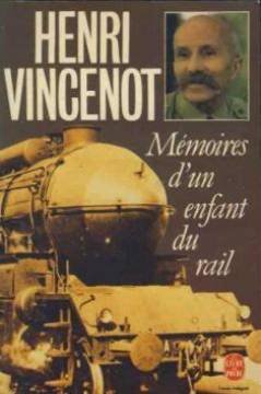 Memoires d'un Enfant du Rail