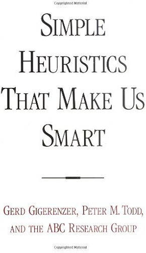 Download Simple Heuristics that Make Us Smart (Evolution and Cognition) (English Edition) PDF