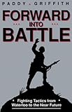 Book cover for Forward into Battle: Fighting Tactics from Waterloo to the Near Future