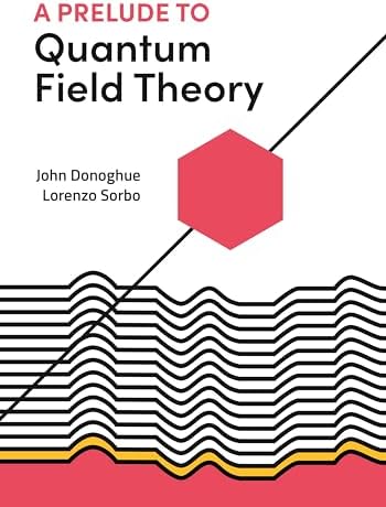 Introduction to Quantum Field Theory: Classical Mechanics to Gauge