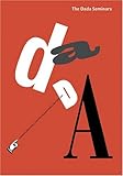 The Dada Seminars (Casva Seminar Papers) (v. I)
