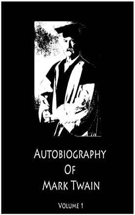 Amazon.com: Mark Twain's Own Autobiography: The Chapters from the