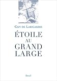 Etoile au grand large : Suivi du Chant du vieux pays by 