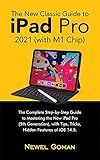 The New Classic Guide to iPad Pro 2021