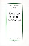 L'amour en eau dormante (French Edition) by
