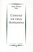 L'amour en eau dormante (French Edition) by