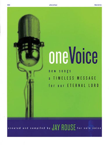 One Voice: New Songs: A Timeless Message for Our Eternal Lord