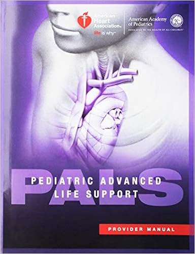 Pediatric Advanced Life Support Provider Manual Aha