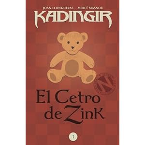 El Cetro de Zink (Kadingir) (Volume 1) (Spanish Edition)