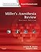 Miller's Anesthesia Review E-Book: Expert Consult – Online and Print