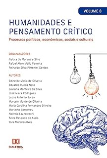 Livro Humanidades e pensamento crítico: processos políticos, econômicos, sociais e culturais: - Volume 8