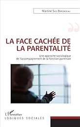 La  face cachée de la parentalité