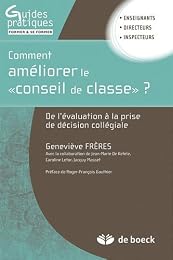 Comment rendre efficace le conseil de classe ?