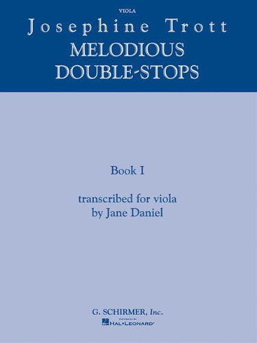 Josephine Trott - Melodious Double-Stops, Book I: transcribed for viola by Jane Daniel