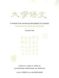 A Primer for Advanced Beginners of Chinese, Simplified Characters : Volume 1