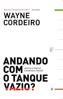 Livro Andando com o tanque vazio?: Encha o tanque e renove a paixão